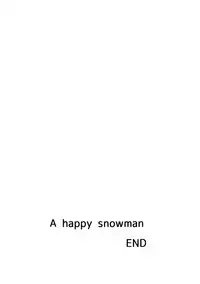 [Nanchū hiro jō] A happy snowman (Frozen)