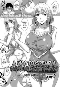 [Zen9] Taikutsu na Gogo no Sugoshikata | A Way to Spend a Boring Afternoon [English] [Lazarus H]