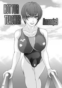 [A-mania9's (The Amanoja9)] BEHAVIOUR+Vol. 4 ~Hot for Teacher~ [English] [H-Konbini] [Digital]