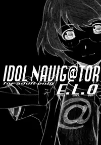 [Studio N.BALL (Haritama Hiroki)] IDOL NAVIG@TOR E.L.O (THE iDOLM@STER) [English] [Belldandy100]