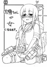 (C84) [Sandai Yokkyuu (Nanakura Nanane)] Fubuki-chan ga Onna ni Naru Made (Kantai Collection -KanColle-)