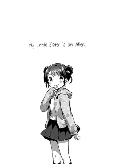 Imouto wa Alien | My Little Sister Is an Alien.