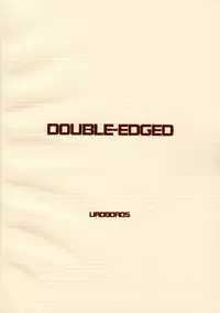 (C68) [UROBOROS (Utatane Hiroyuki)] DOUBLE-EDGED (Zoids Genesis)