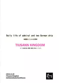 (C91) [Tiusan Kingdom (Tiusan)] Daily life of admiral and two German ship - Teitoku to Futari no Nichijou (Kantai Collection -KanColle-)